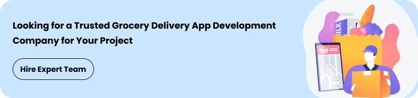 Ready to Launch Your Grocery Delivery Business With a Custom App Development Solution